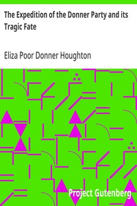 Cover of The Expedition of the Donner Party and its Tragic Fate — Reading Notes