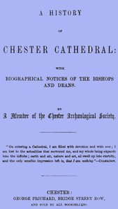 Cover of A History of Chester Cathedral w...
