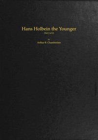 Cover of Hans Holbein the Younger, Volume...