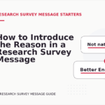 How to Introduce the Reason in a Research Survey Message