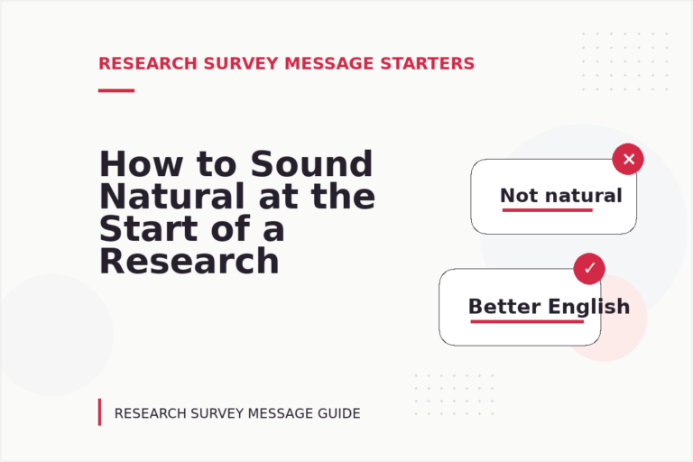 How to Sound Natural at the Start of a Research Survey Message