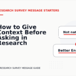 How to Give Context Before Asking in Research Survey Message English