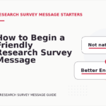 How to Begin a Friendly Research Survey Message