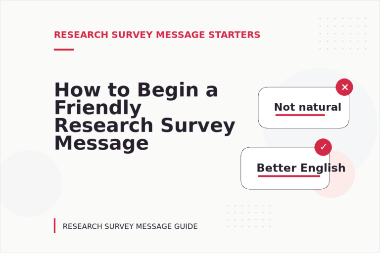 How to Begin a Friendly Research Survey Message How to Begin a Friendly Research Survey Message