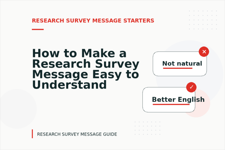 How to Make a Research Survey Message Easy to Understand How to Make a Research Survey Message Easy to Understand