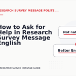 How to Ask for Help in Research Survey Message English