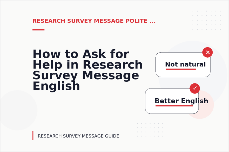 How to Ask for Help in Research Survey Message English