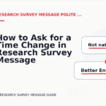How to Ask for a Time Change in Research Survey Message English