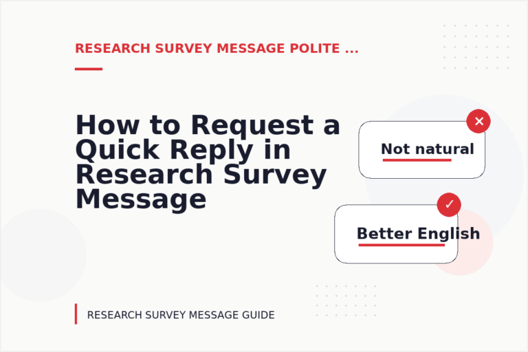 How to Request a Quick Reply in Research Survey Message English