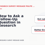 How to Ask a Follow-Up Question in Research Survey Message English