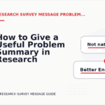 How to Give a Useful Problem Summary in Research Survey Message English