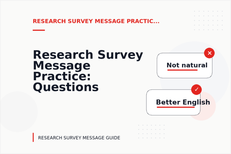 Research Survey Message Practice: Questions and Answers